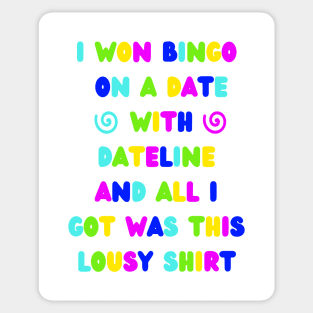 A Date With Dateline Bingo Sticker